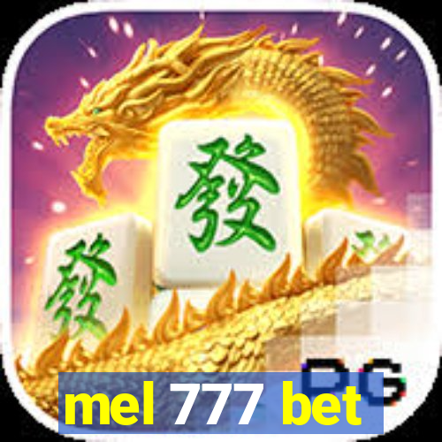 mel 777 bet